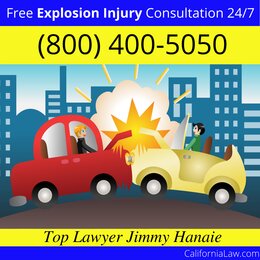 Best Ahwahnee Explosion Injury Lawyer