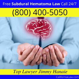 Best American Canyon Subdural Hematoma Lawyer