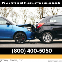 Do you have to call the police if you get rear ended?