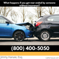 What happens if you get rear ended by someone without insurance?